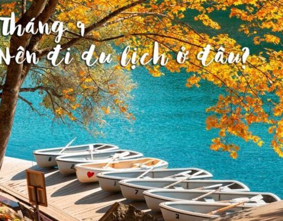 tháng 9 nên đi du lịch ở đâu trong nước